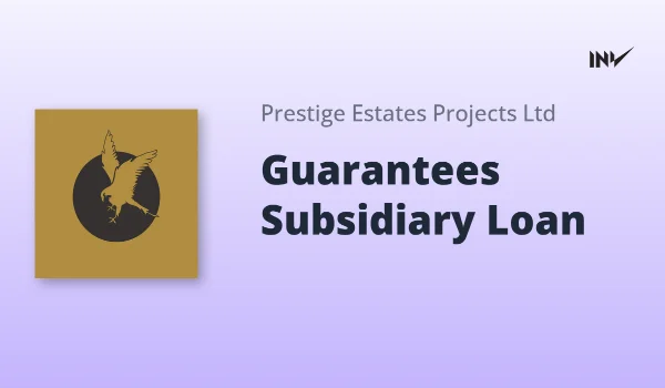 Featured Image of How Prestige Estates Projects Issues Corporate Guarantee Of 450 Crores For Subsidiary Loan